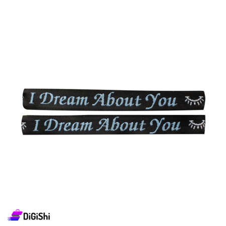 Fabric Hand Laces Set I Dream About You